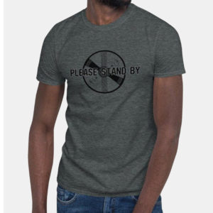 Please Stand By Fallout Unisex T-Shirt