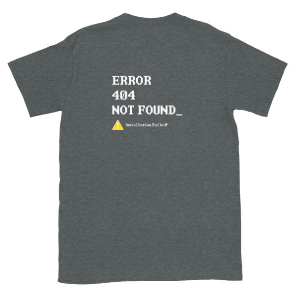 Error 404 not found T-Shirt