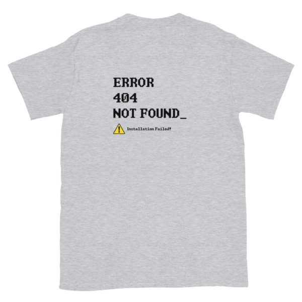 Error 404 not found T-Shirt