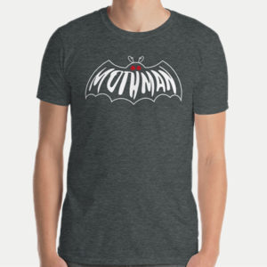 The Mothman! Unisex T-Shirt